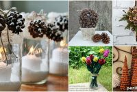25 Stunning Pinecone Crafts to Transform Your Fall & Winter Decor