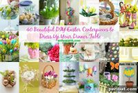 Craft Your Own Easter Table Decor: Inspiring Centerpiece Ideas