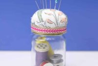 Clever Pincushion Jar Sewing Caddy