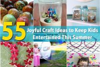 55 Summer Crafts: Endless Fun for Kids