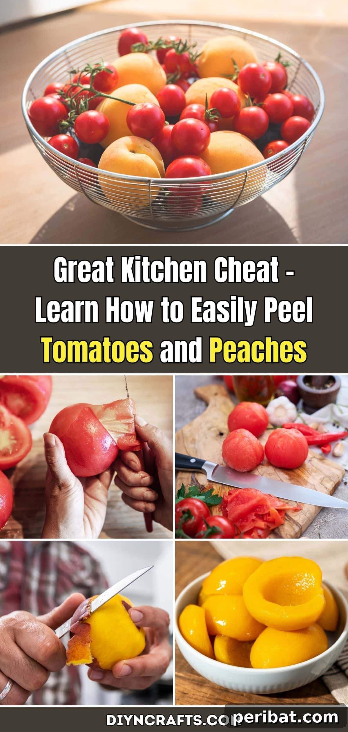 The Ultimate Kitchen Trick for Peeling Tomatoes and Peaches 2 Great Kitchen Cheat – Learn How to Easily Peel Tomatoes and Peaches pinterest image