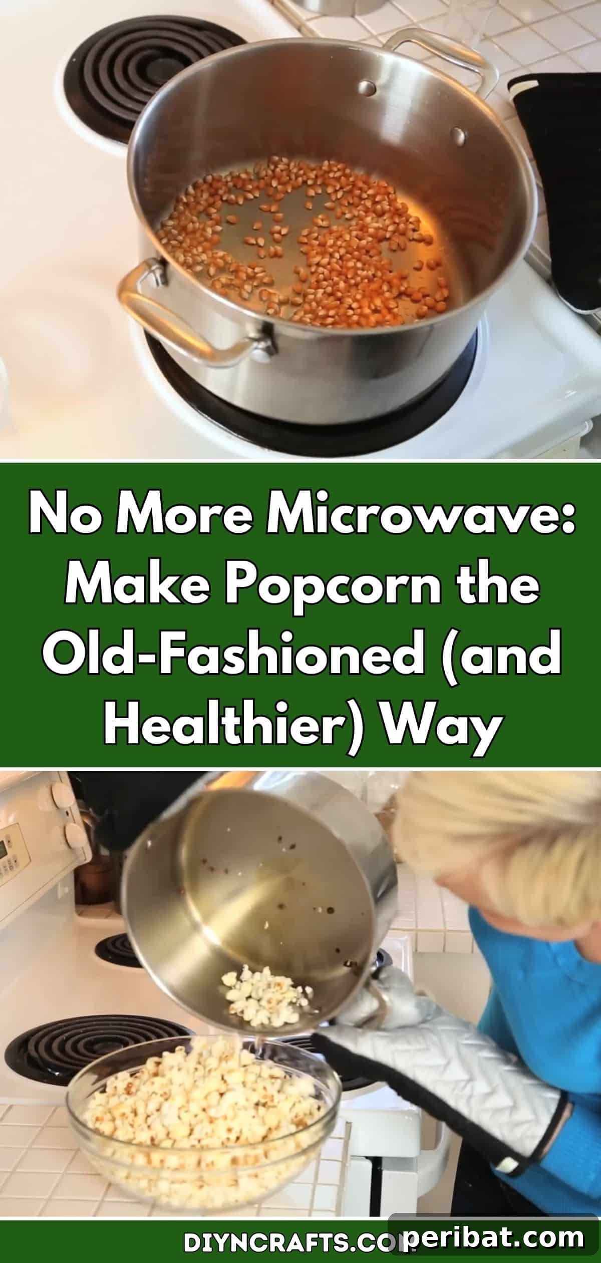 No More Microwave: Make Popcorn the Old-Fashioned (and Healthier) Way pinterest image