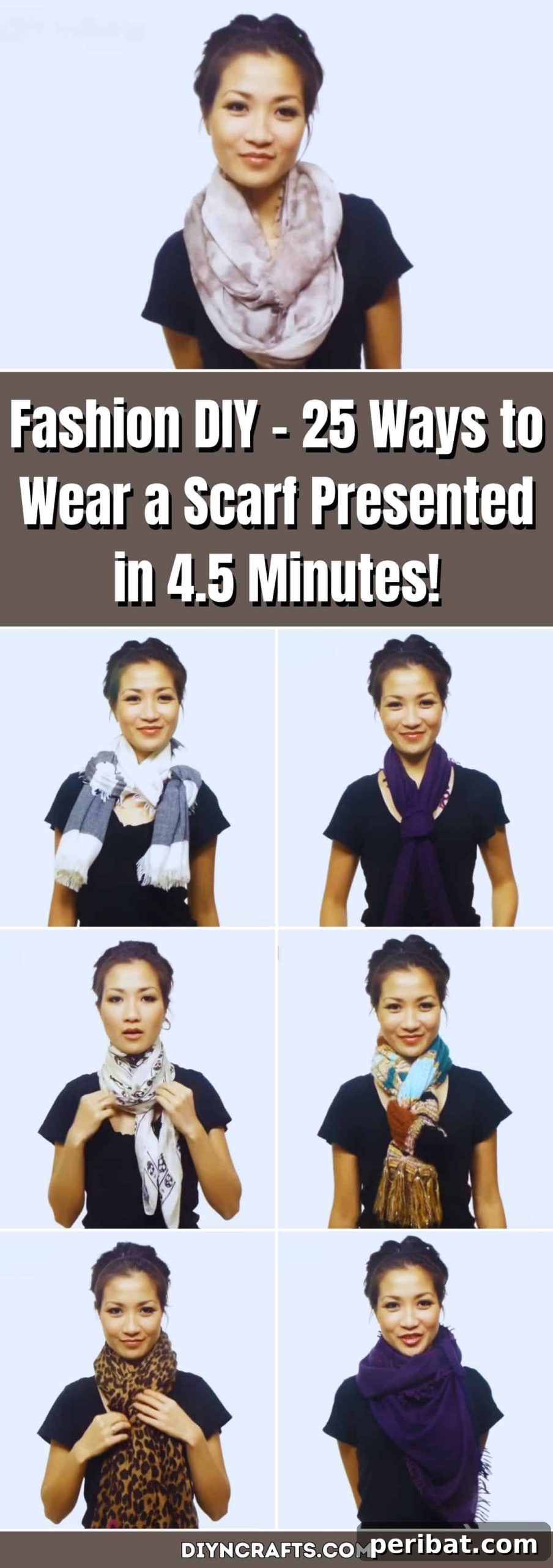 Fashion DIY - 25 Ways to Wear a Scarf Presented in 4.5 Minutes! pinterest image