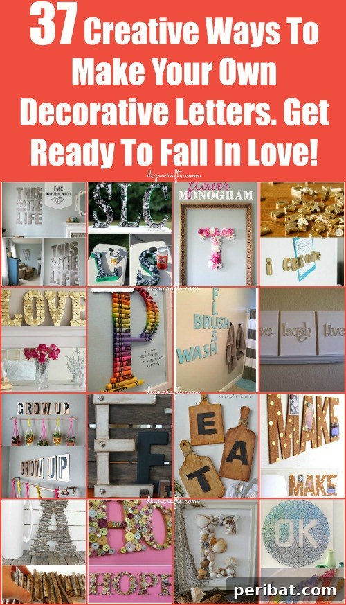 Craft Your Message: 37 DIY Lettering & Word Art Tutorials 2 Decorating with Letters and Words: 37 Striking Tutorials Show You How to Make Your Own...