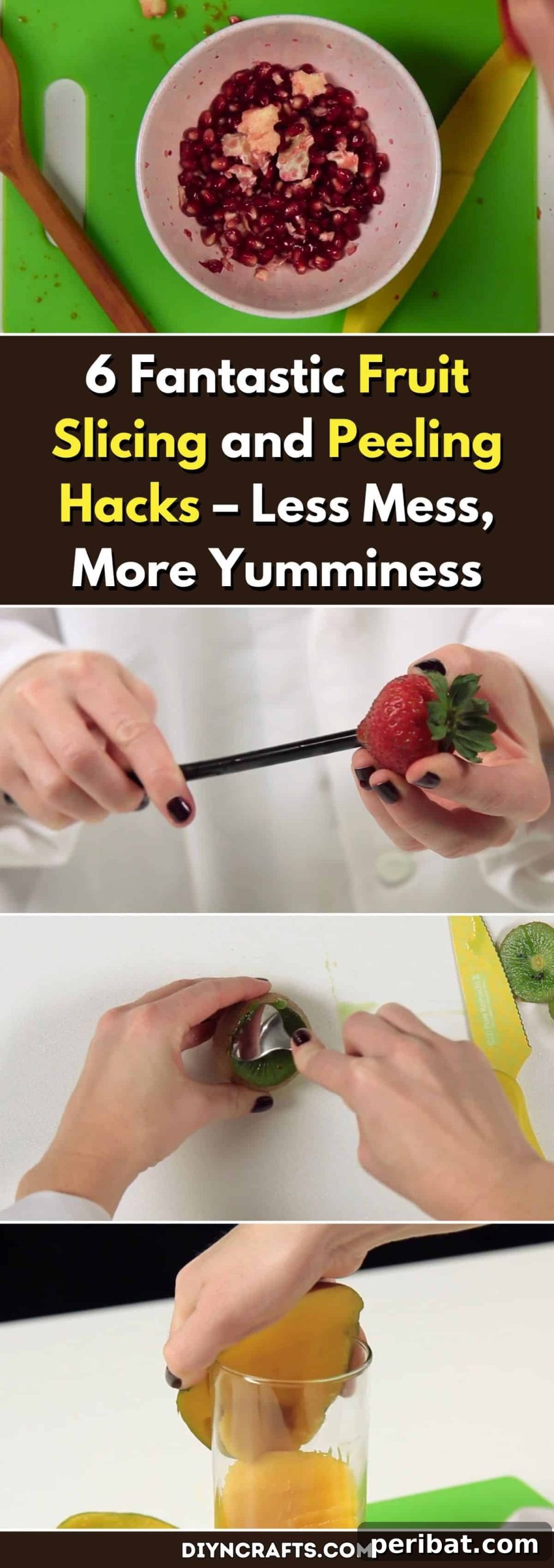 Smart Fruit Hacks Clean Kitchen Delicious Taste 2 Expert Fruit Slicing and Peeling Hacks for Less Mess and More Deliciousness