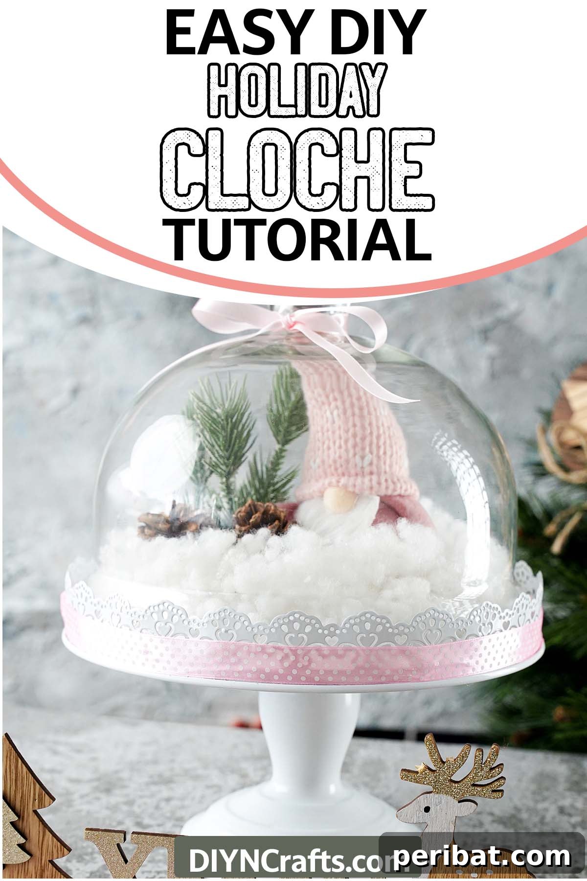 Effortless Festive Cloche Display 11 easy holiday centerpiece with text which reads easy diy holiday cloche tutorial
