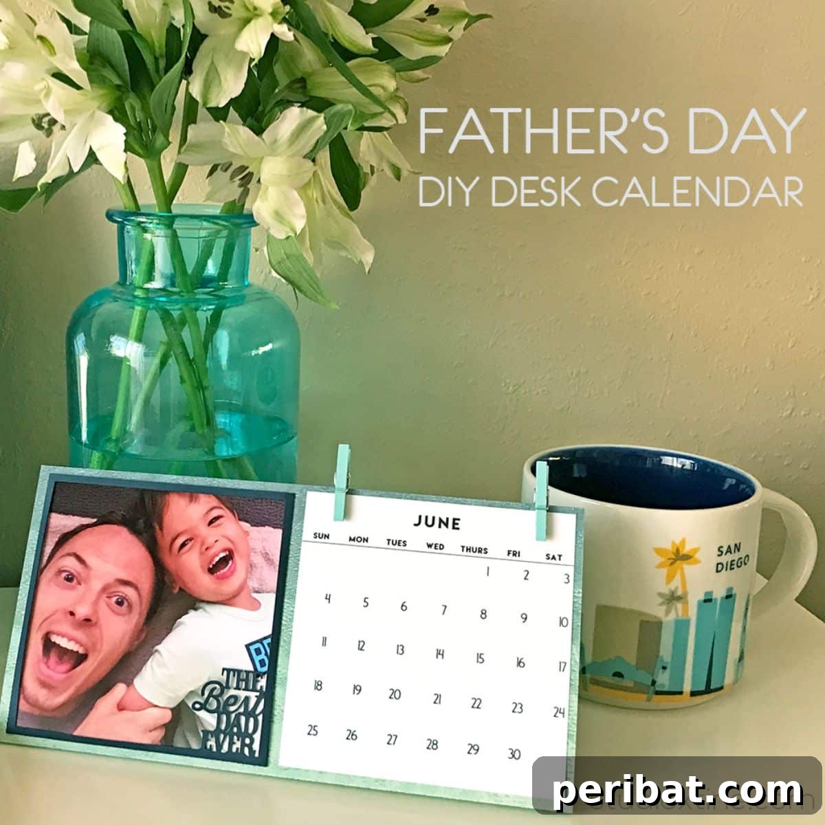 31 Homemade Father's Day Decor and Gift Ideas 9 Father’s Day DIY Desk Calendar