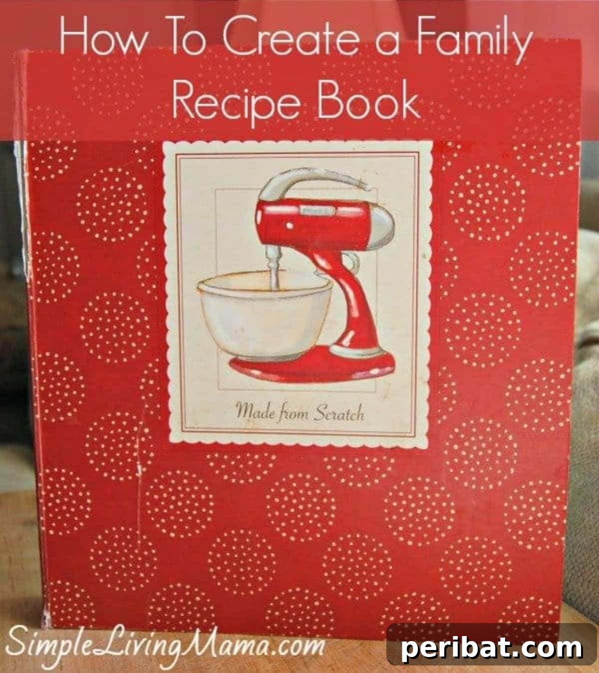 Heartfelt Handmade Gifts for Grandparents 9 Family Recipe Book
