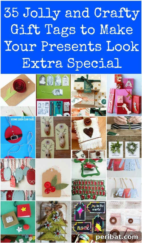 35 Jolly and Crafty Gift Tags to Make Your Presents Look Extra Special this Year {Really easy projects}