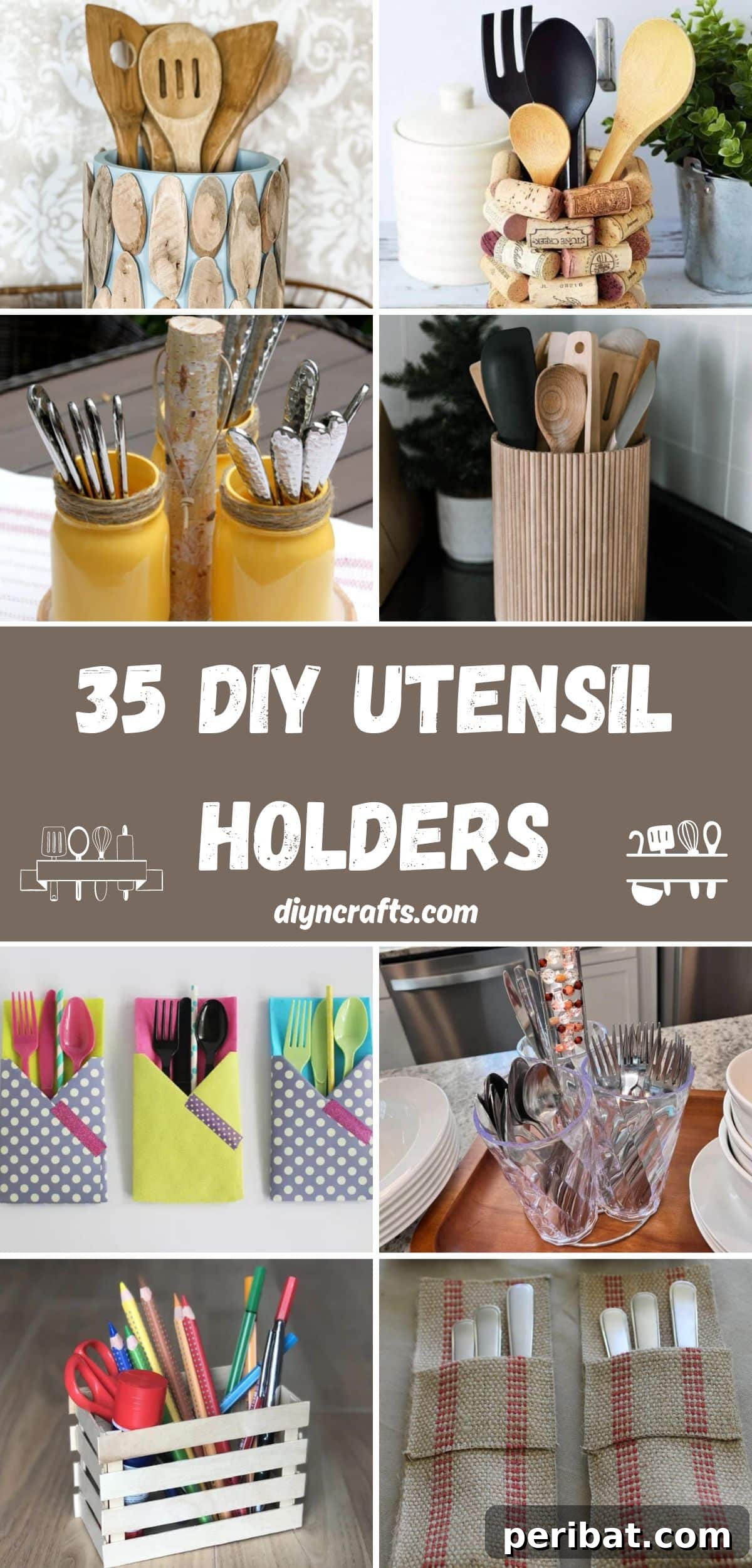 A vibrant collage showcasing 35 diverse DIY Utensil Holders, perfect for inspiring creative kitchen and desk organization projects.