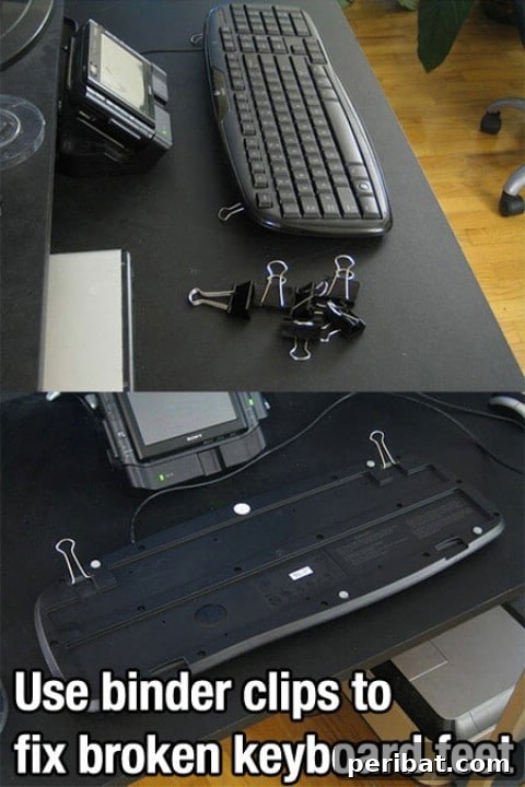 250 Smart Life Hacks to Simplify Your Life 200 Binder clips as keyboard feet for ergonomics