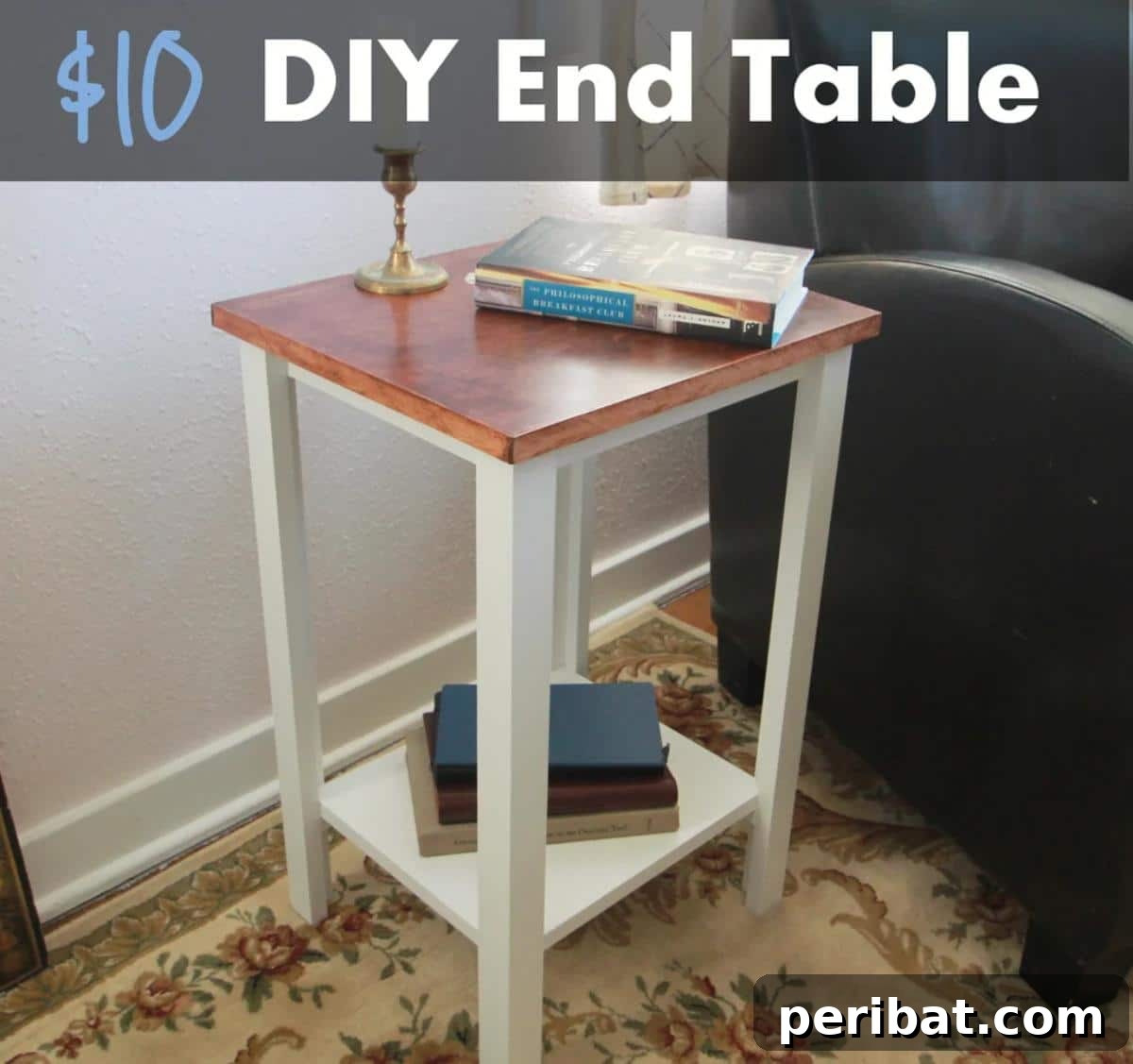 37 Simple and Stylish DIY End Tables 23 Ultra-affordable simple DIY end table, constructed for just $10, demonstrating budget-friendly home decor.