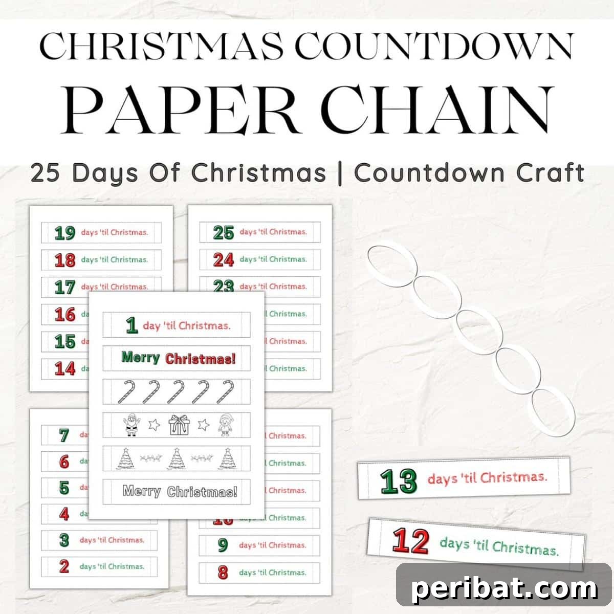 Craft Your Way to Christmas: 30 Paper Chain Countdown Projects 32 A simple printable paper template for a Christmas countdown chain.