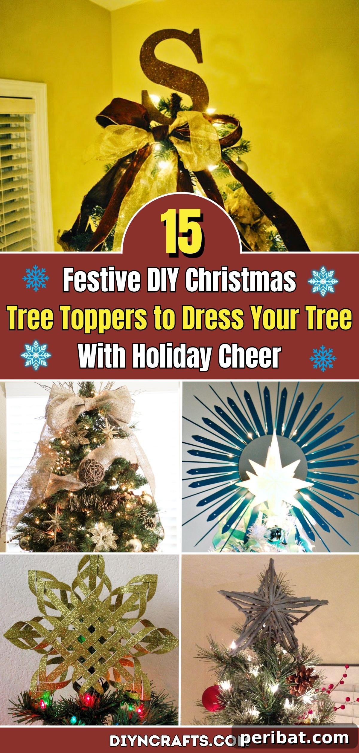 Crown Your Christmas Tree with 15 Festive DIY Topper Designs 2 15 Festive DIY Christmas Tree Toppers to Dress Your Tree With Holiday Cheer - Pinterest Image