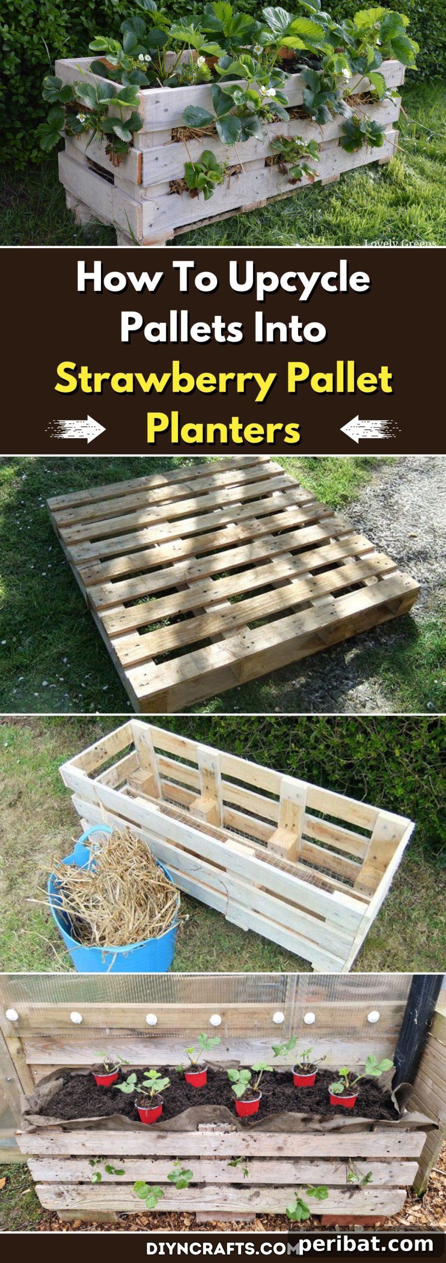 How To Upcycle Pallets Into Strawberry Pallet Planters {Brilliant Gardening Project} collage