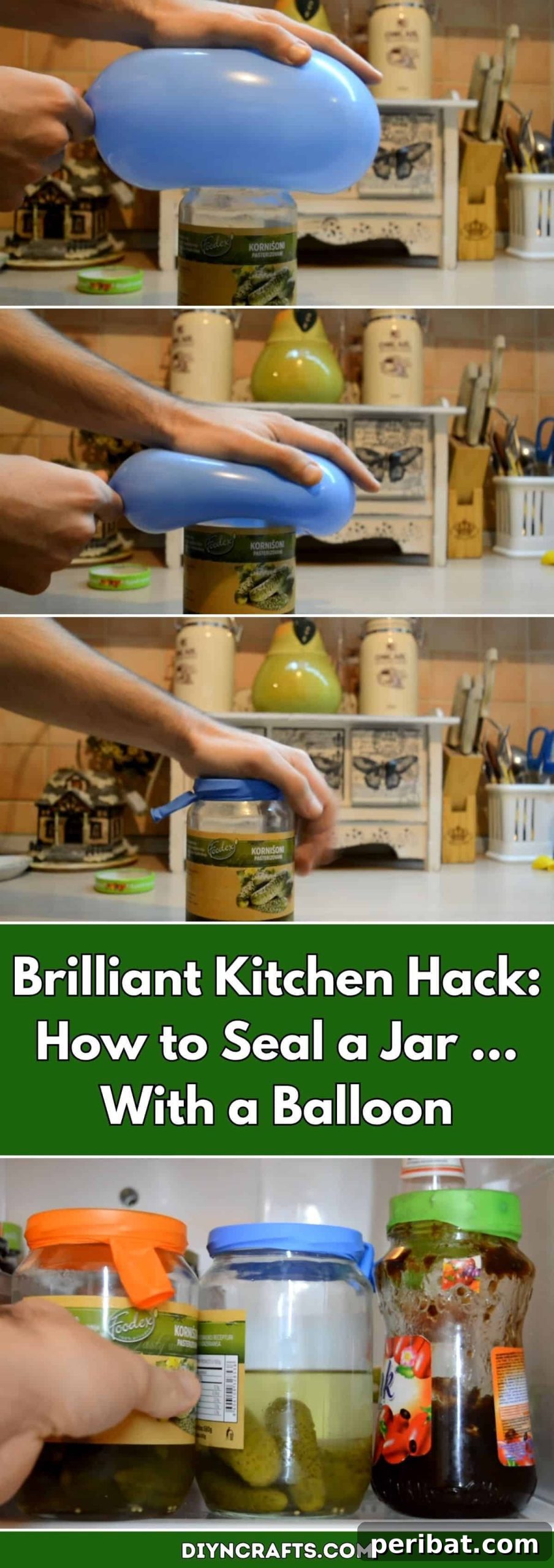 Seal Jars Like a Pro With This Balloon Hack 2 Brilliant Kitchen Hack: How to Seal a Jar … With a Balloon pinterest image