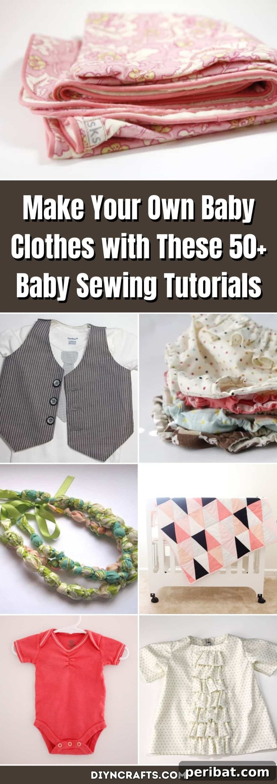 Make Your Own Baby Clothes with These 50+ Baby Sewing Tutorials pinterest image