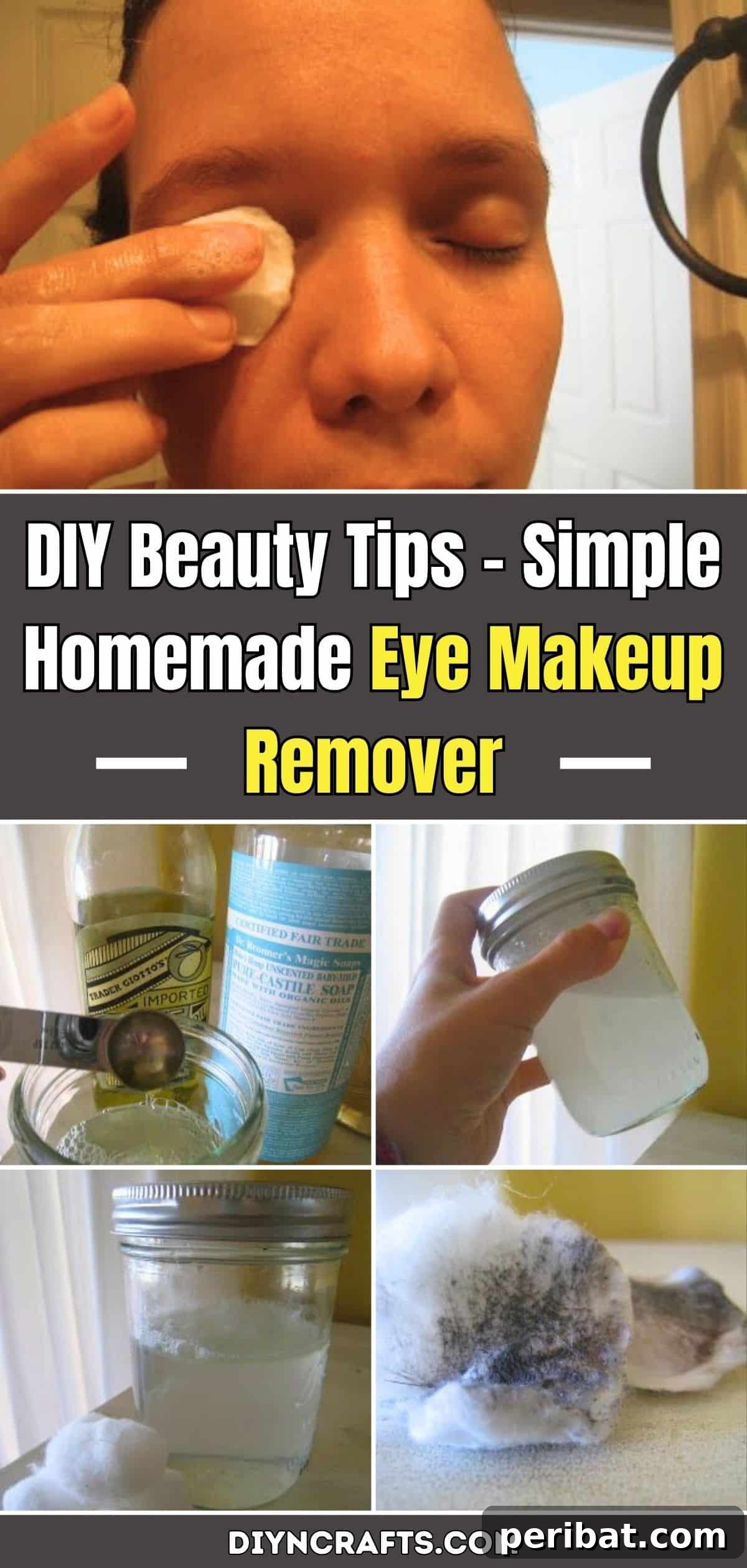 Make Your Own Gentle Eye Makeup Remover at Home 2 DIY Beauty Tips – Simple Homemade Eye Makeup Remover pinterest image
