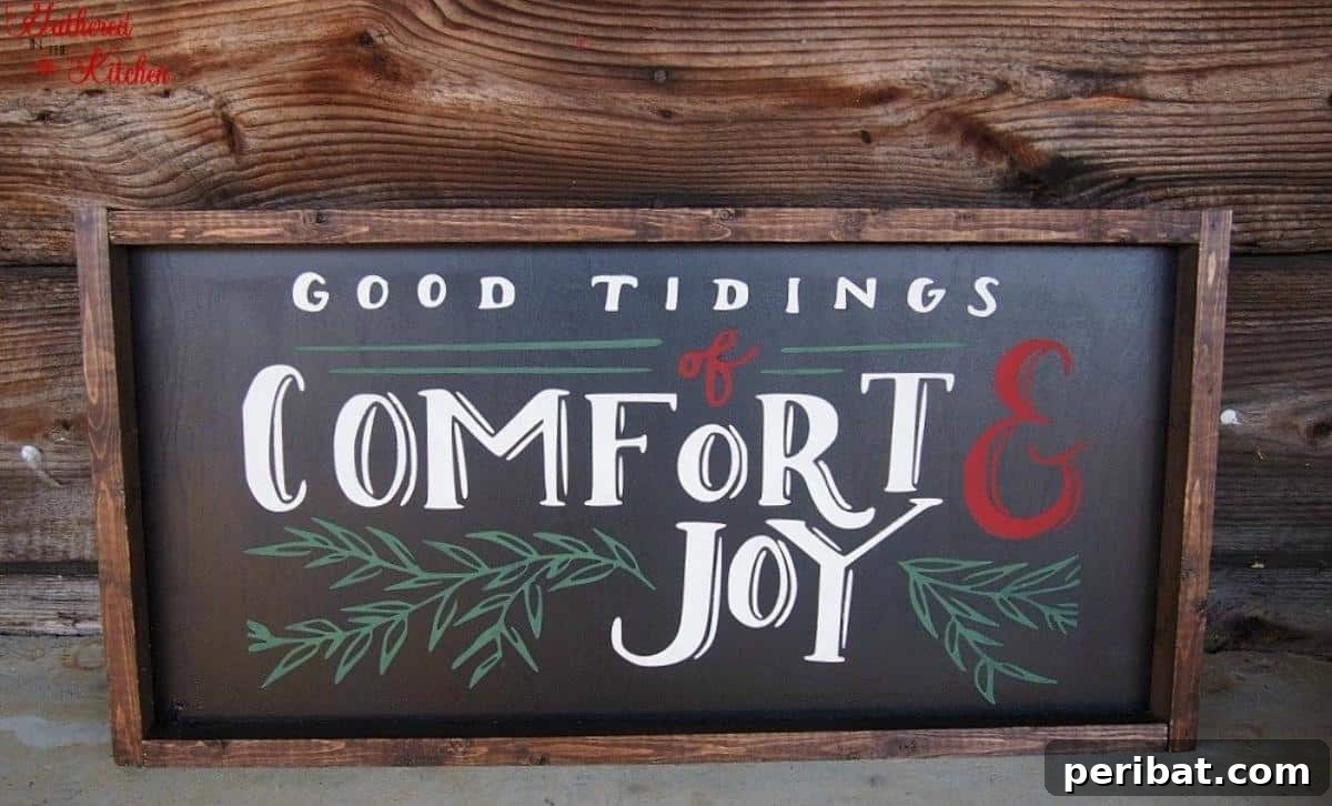 Handmade Holiday: 30+ Unique DIY Wooden Christmas Signs 26 Good Tidings of Comfort and Joy Sign