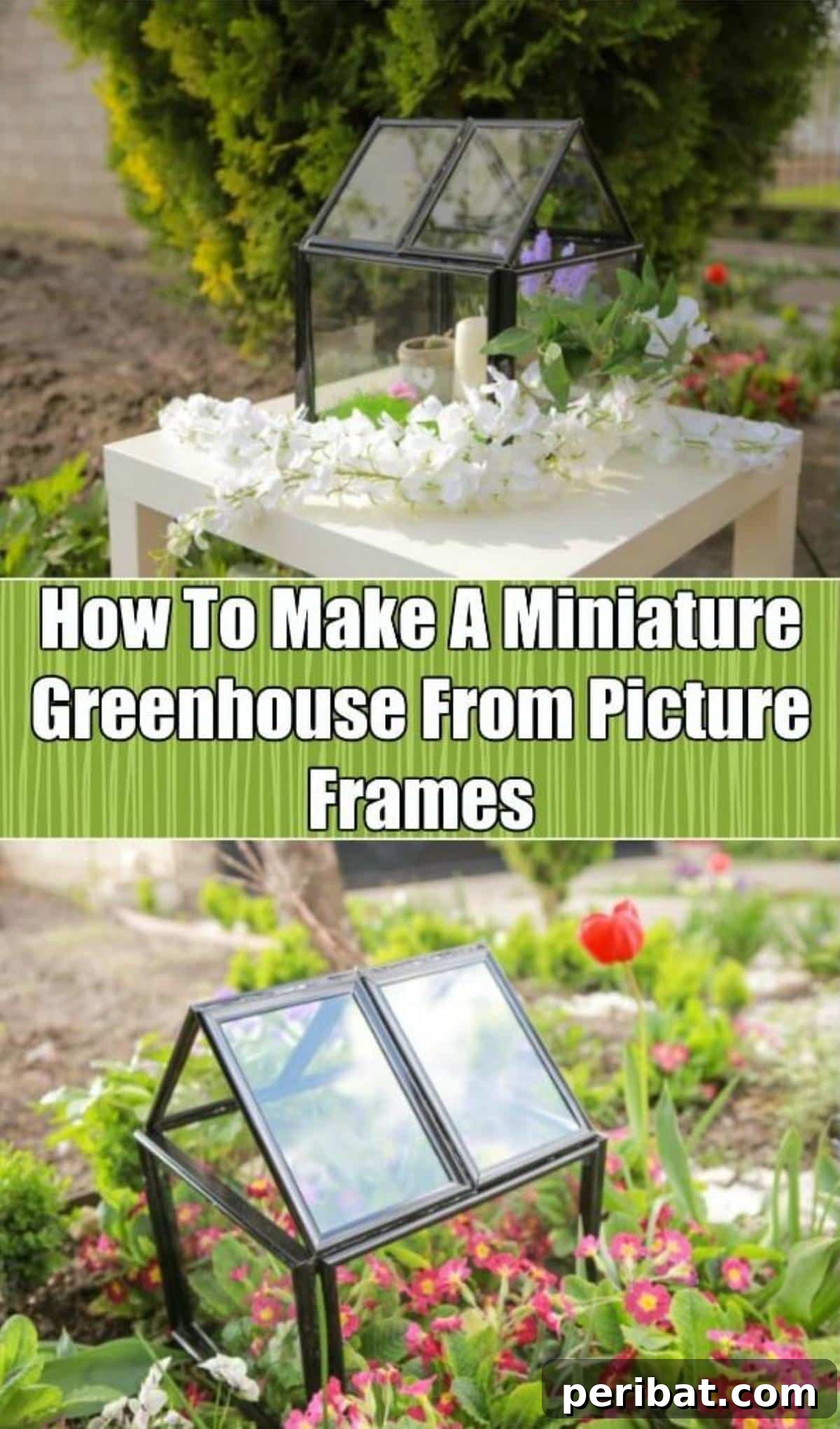 Repurpose Old Picture Frames Into A Delightful Mini Greenhouse 25 Pinterest-friendly image for 'How To Make A Miniature Greenhouse From Picture Frames' project, featuring the finished greenhouse with text overlay.