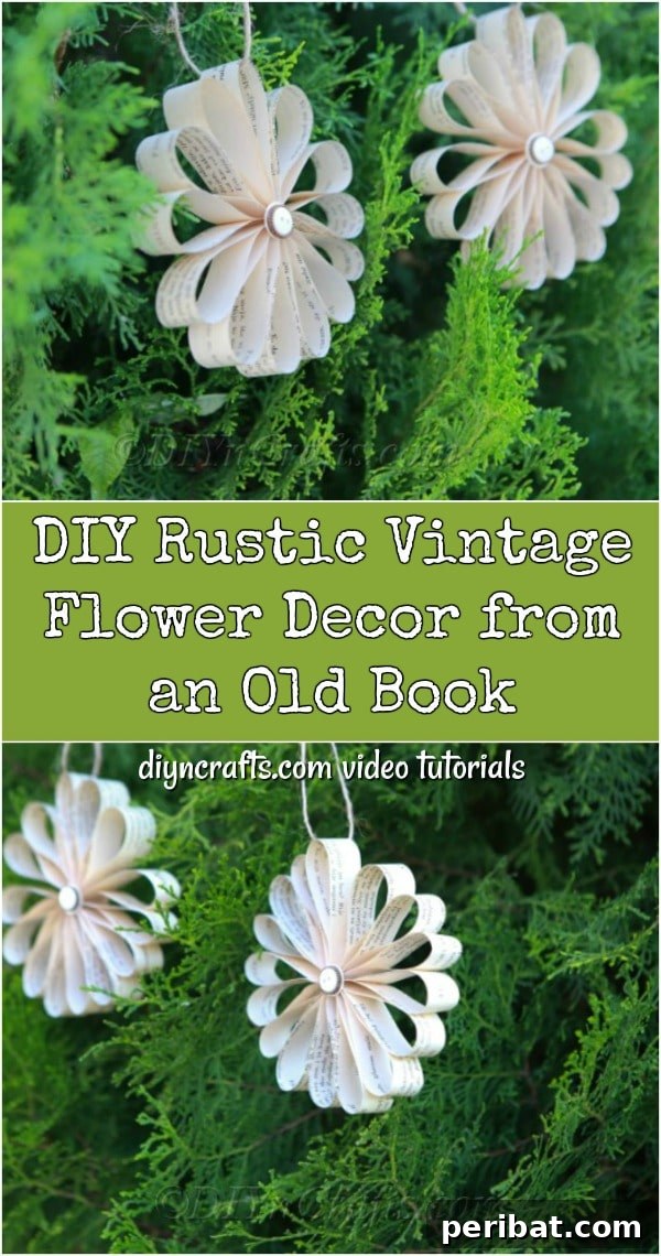 Pinterest pin for DIY Rustic Vintage Flower Decor from an Old Book