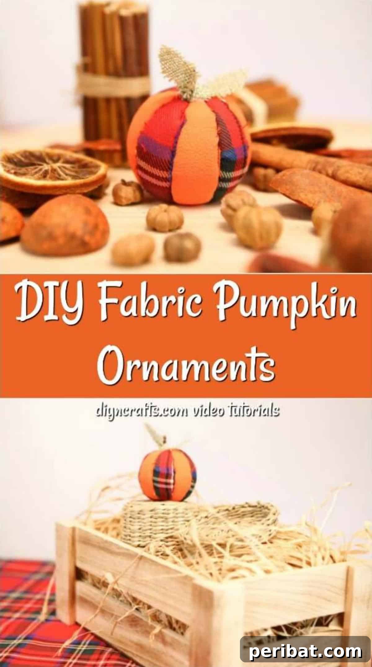 Collage picture of a DIY fabric pumpkin ornament sitting on a wooden crate with other fall decor elements like leaves and pinecones