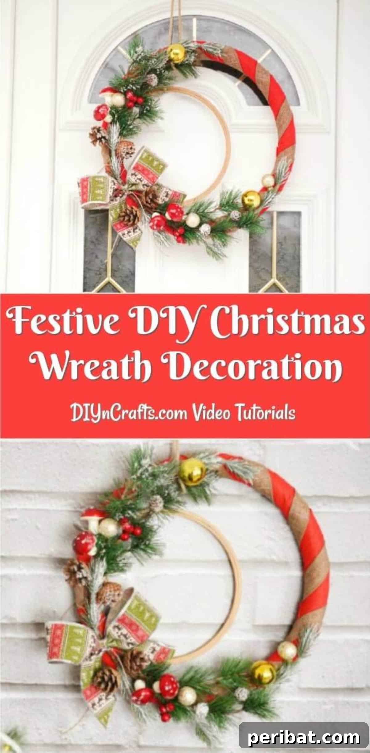 Deck Your Door: DIY Christmas Wreaths 2 Collage image of DIY Christmas wreath being displayed