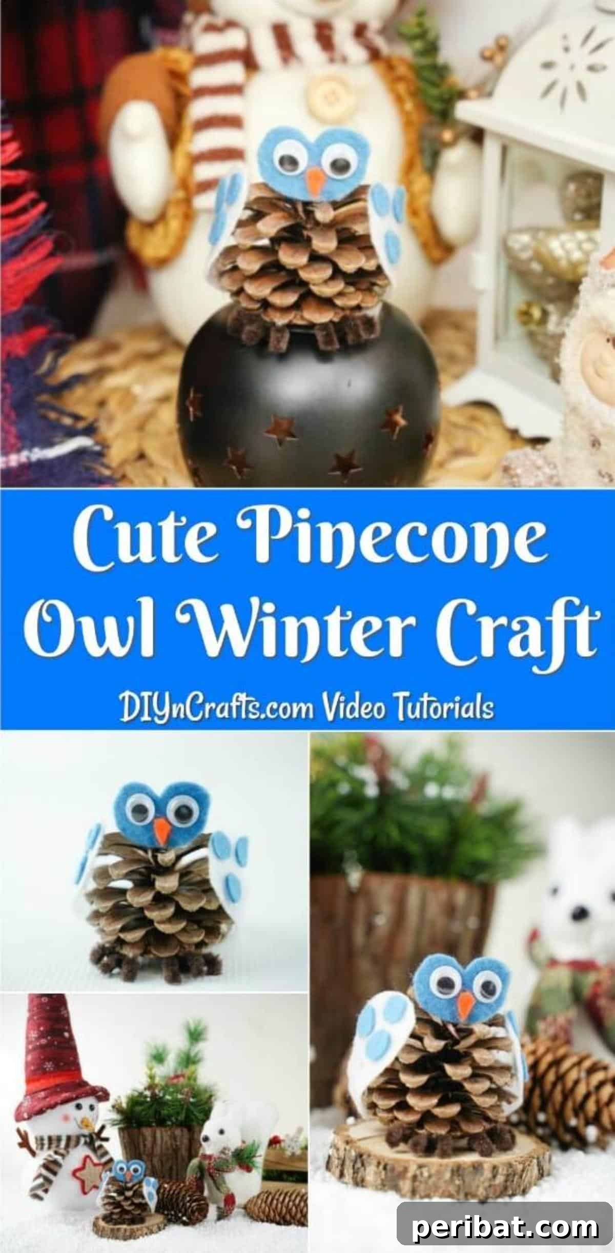 Whimsical Winter Pinecone Owl Decorations 2 Collage of cute pinecone owl decor sitting on a mantle or in front of winter decorations