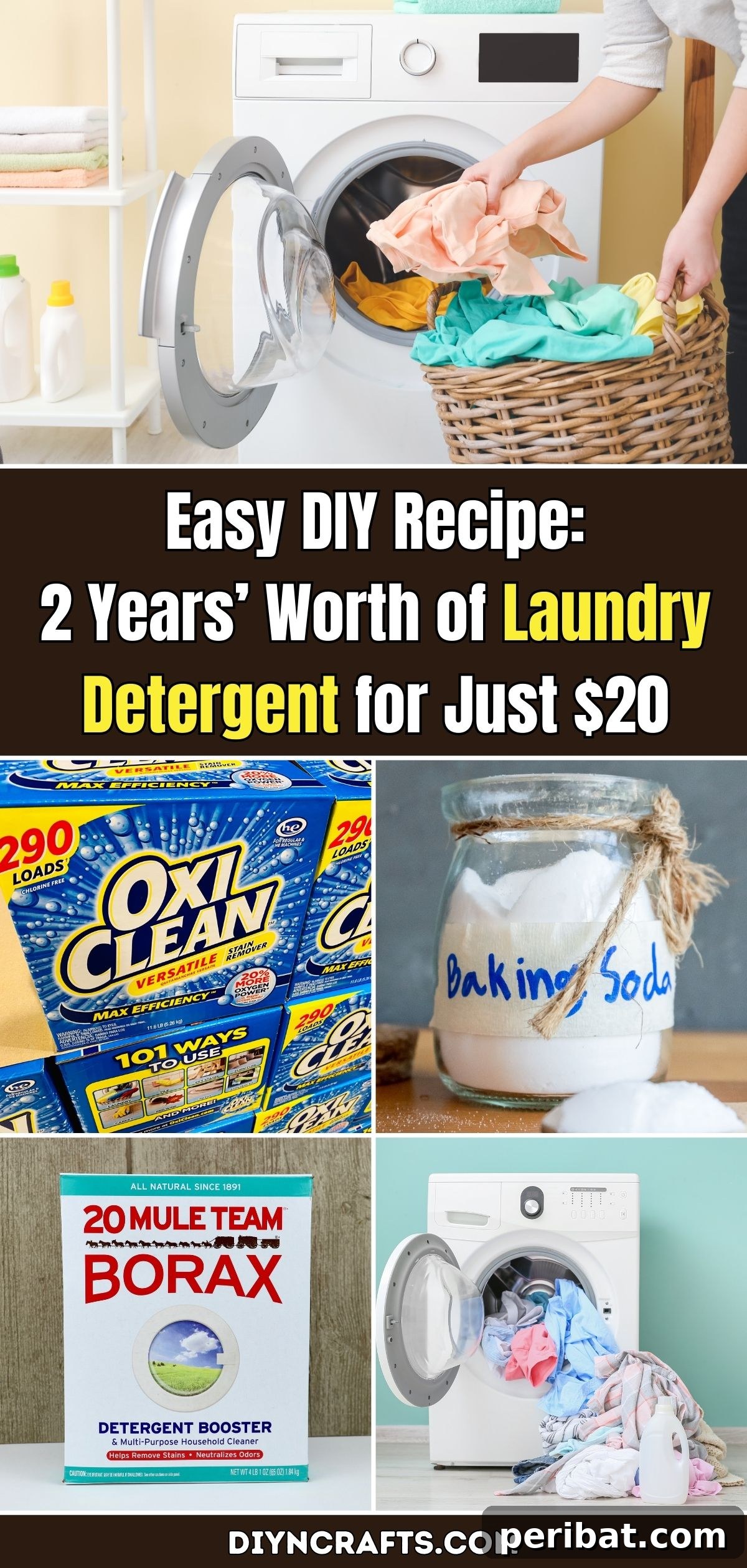 Sadece 20 Dolarla 2 Yıl Çamaşır Yıkayın: Kendin Yap Deterjan Tarifi 2 Easy DIY Recipe: 2 Years’ Worth of Laundry Detergent for Just $20 pinterest image