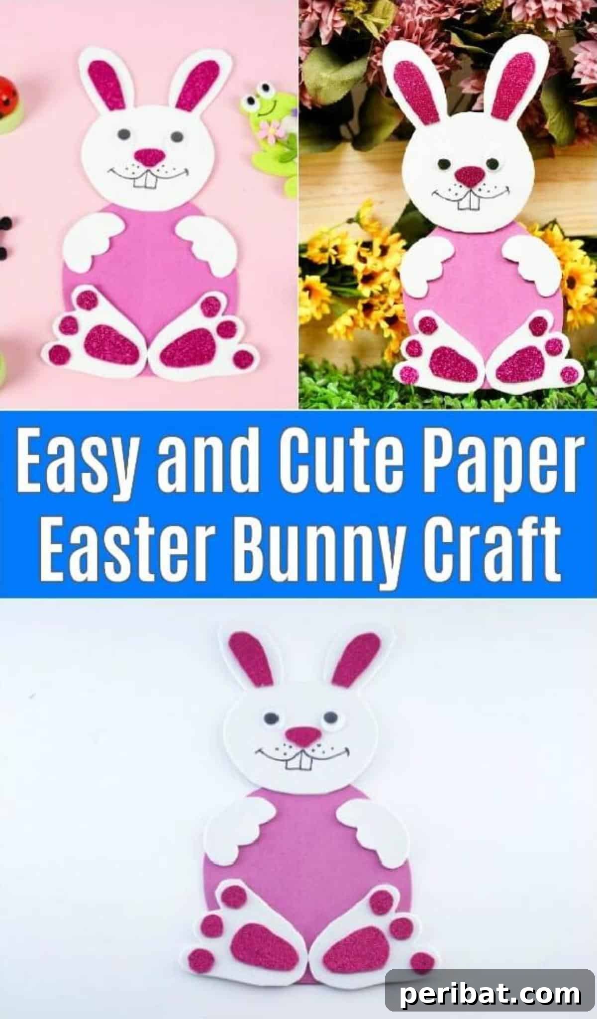 Crafting Charming Foam Easter Bunnies 2 Foam paper Easter bunny collage featuring various stages of the craft