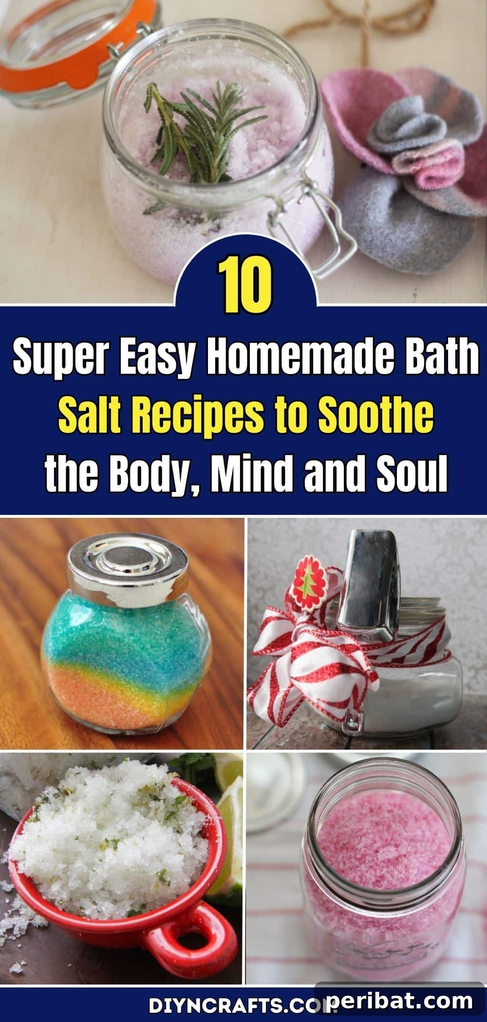 10 Super Easy Homemade Bath Salt Recipes to Soothe the Body, Mind and Soul pinterest image